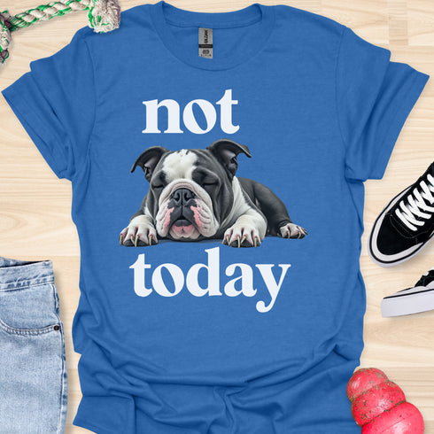 Not today - V3 - Bored Black and White T-Shirt